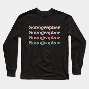 Thank you sonographer appreciation funny cardiac sonographer Long Sleeve T-Shirt